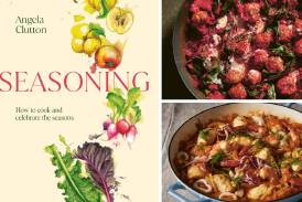 Angela Clutton's new book offers some handy lessons on adjusting with the seasons. Pictures supplied